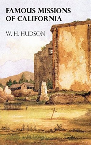 The Famous Missions of California